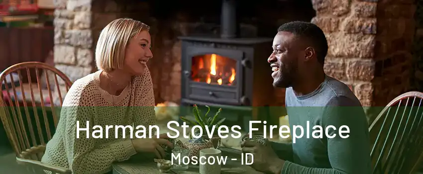  Harman Stoves Fireplace Moscow - ID